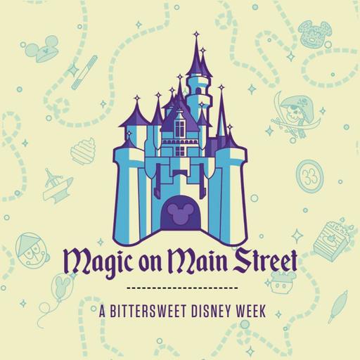 A Bittersweet Disney Week