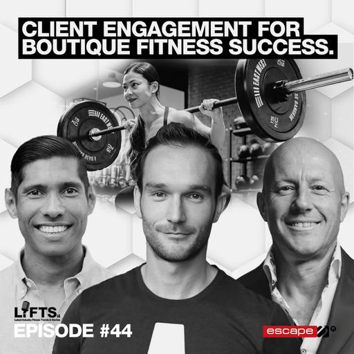 LIFTS Episode 42 - Client Connectivity, Strength Training's Surge in Popularity | Jack Thomas | The Fit Guide