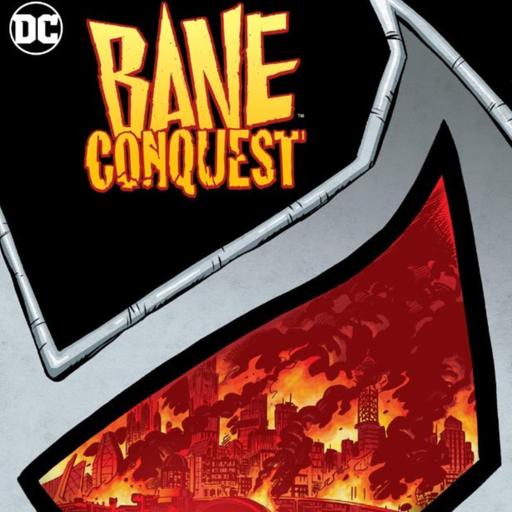 Bane: Conquest