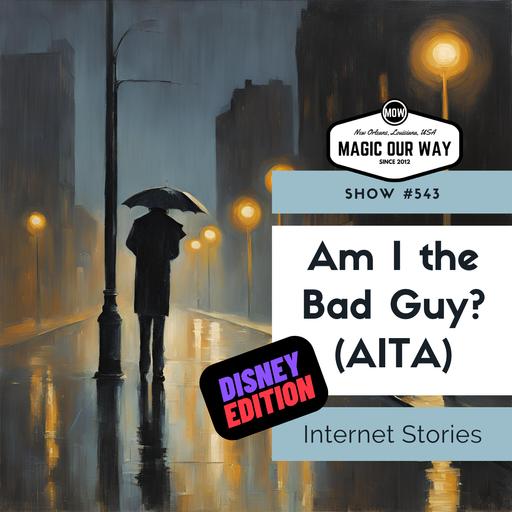 Am I The Bad Guy (AITA)? Disney Edition: Internet Stories - MOW #543