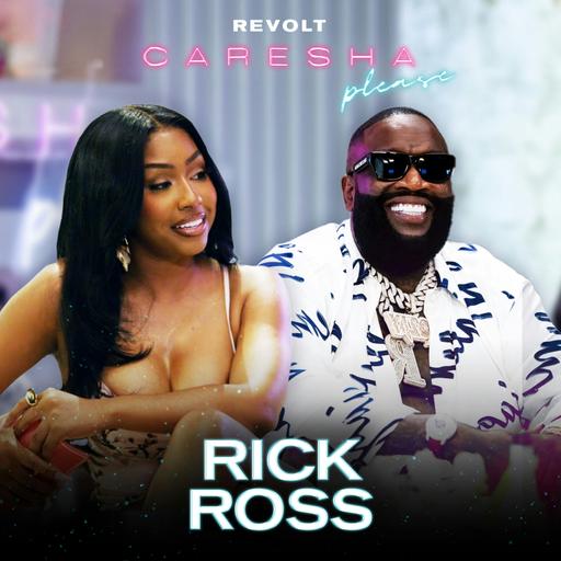 Rick Ross Talks BBL Drake, Tia Kemp, Canada Fight Video, Luxury Lifestyle & More | Caresha Please