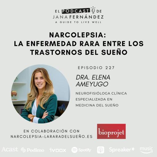 Narcolepsia: la enfermedad rara entre los trastornos del sueño, con la dra. Elena Ameyugo