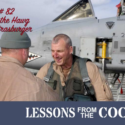 Episode #82: Lessons from the Hawg with Colonel Donk Strasburger