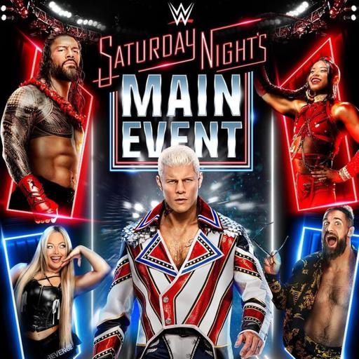 Episode 143: Saturday Night's Main Event Is Back