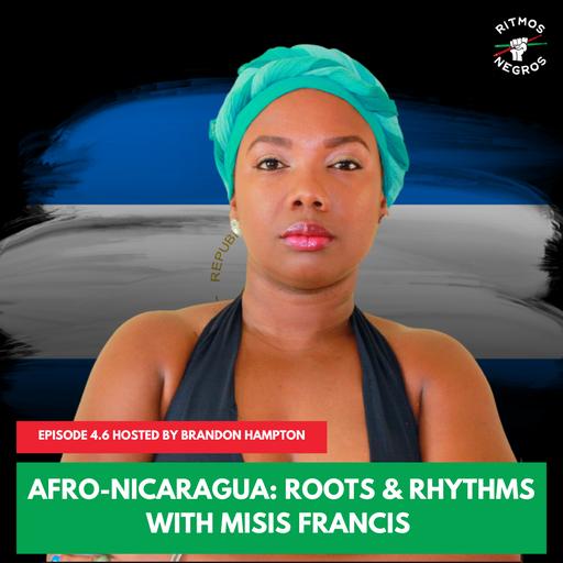 4.6. Afro-Nicaragua: Roots & Rhythms With Misis Francis