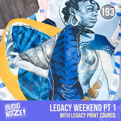 Legacy Weekend pt 1 w/ the Legacy Print Council