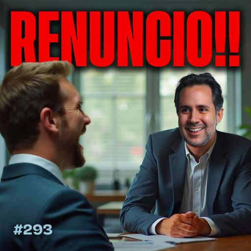 Pagar para que renuncien por ti - Bla Bla Bla #293
