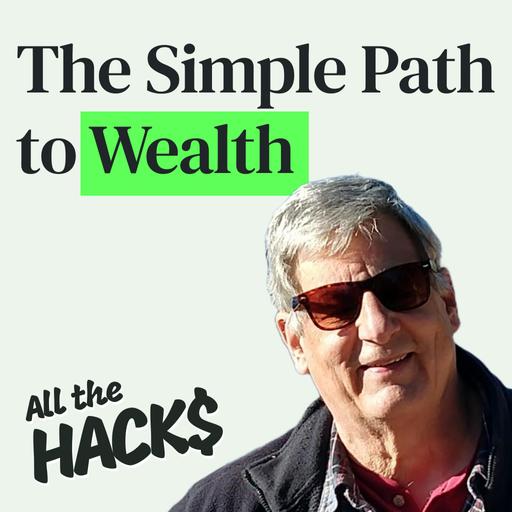 The Simple Path to Wealth and FU Money with JL Collins