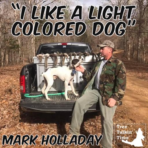 146. "I Like A Light Colored Dog"