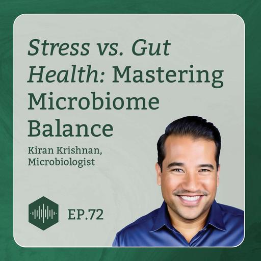 Stress vs. Gut Health: Mastering Microbiome Balance