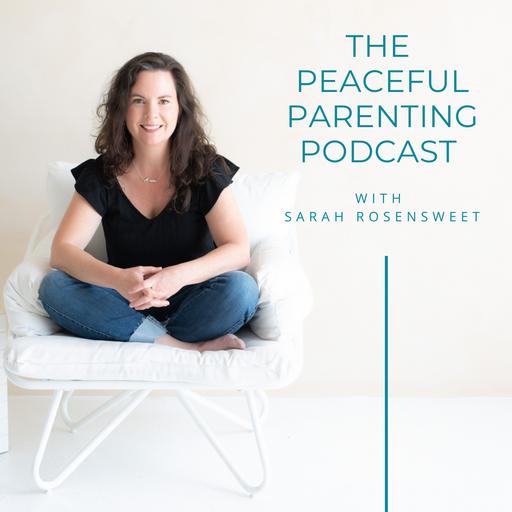 Coaching Call with Celine: Working on Your Mindset When Starting Peaceful Parenting: Episode 165