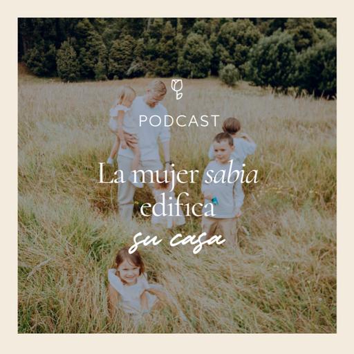 La mujer sabia edifica su casa