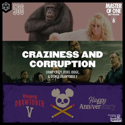 PCR 566: Craziness and Corruption - Chimp Crazy, Rebel Ridge, & Disney Drawtober V