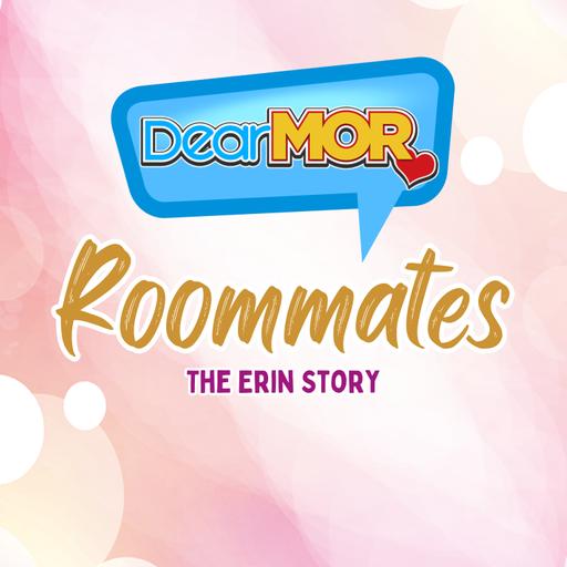 "Roommates" (The Erin Story) | Dear MOR Bonus Episode