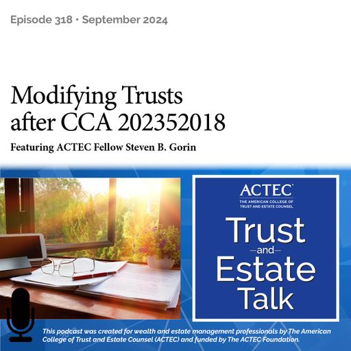 Modifying Trusts after CCA 202352018