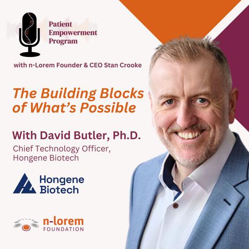 The Building Blocks of What's Possible with David Butler, Ph.D.