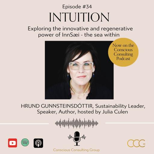 #34 Intuition - Exploring the innovative and regenerative power of InnSæi