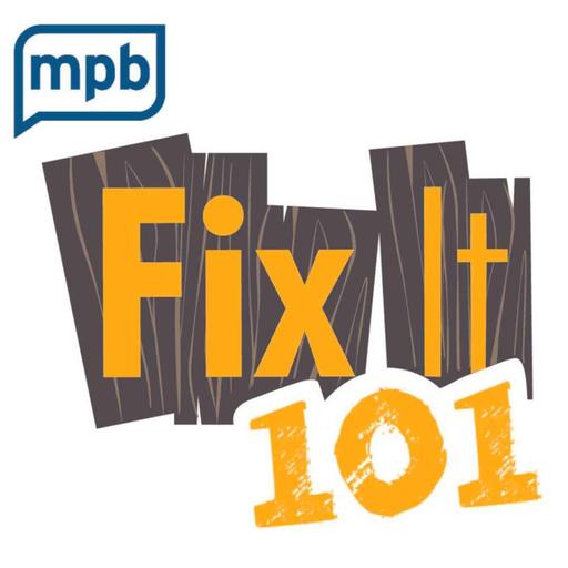 Fix it 101 | Little Bit of Everything!