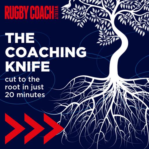 The Coaching Knife: Do you need a coaching philosophy, with Martin Haag