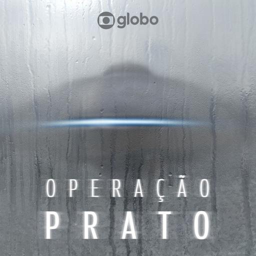 Operação Prato: Episódio 1 - Luzes no céu