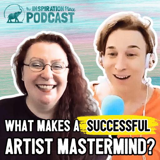 323: Successful Artist Masterminds ft. Liz Scully