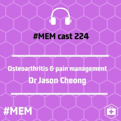 Episode 226: Osteoarthritis and pain management