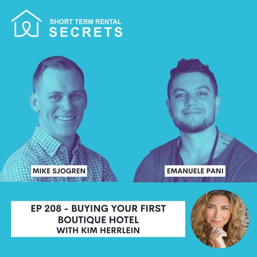 Ep 208 - Buying Your First Boutique Hotel with Kim Herrlein