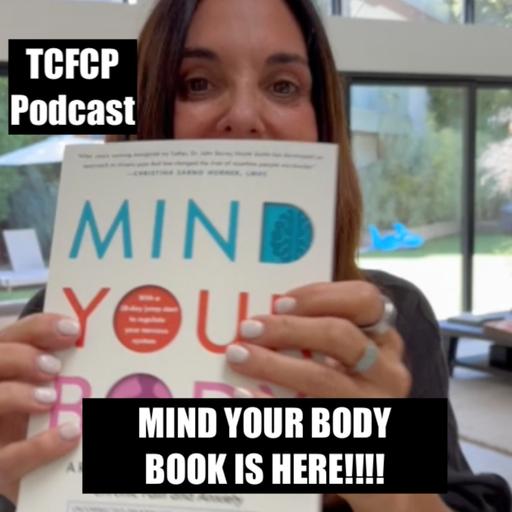 S3 E106 - MIND YOUR BODY THE BOOK IS HERE