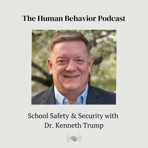 School Safety and Security with Dr. Kenneth Trump