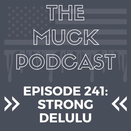 Episode 241: Strong Delulu | Ben Sasse, Donald Trump, Kamala Harris, Matt Gaetz, P Diddy, RFK, Jr.