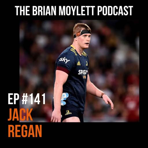 Jack Regan - Immense Highs & Lows Over An Incredible 10 Year Pro Rugby Journey