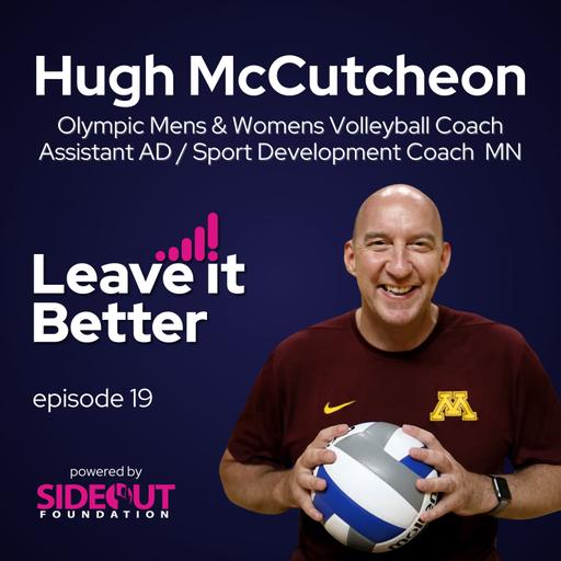 An Olympic Winning Mindset, with Hugh McCutcheon