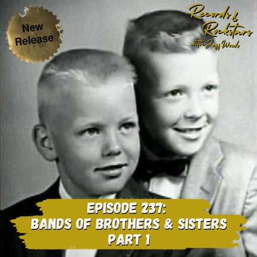 237: Bands of Brothers and Bands of Sisters Part 1