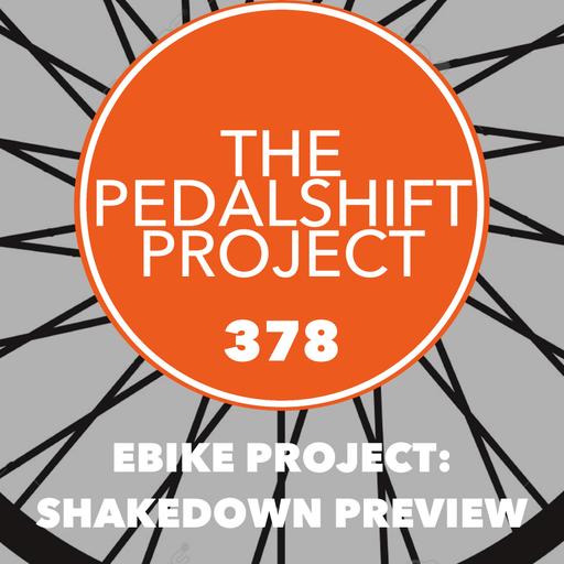 378: E-Bike Project - Shakedown Preview