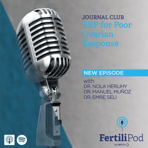 Journal Club: PRP for Poor Ovarian Response