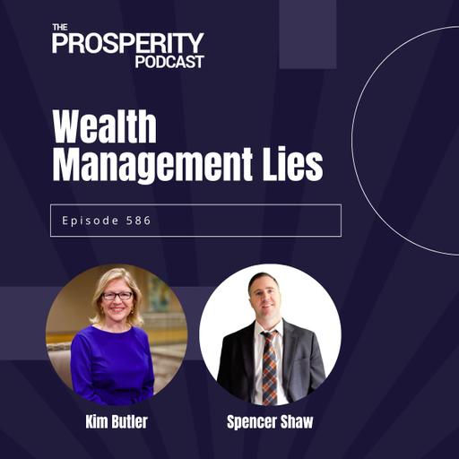 Wealth Management Lies - Episode 586