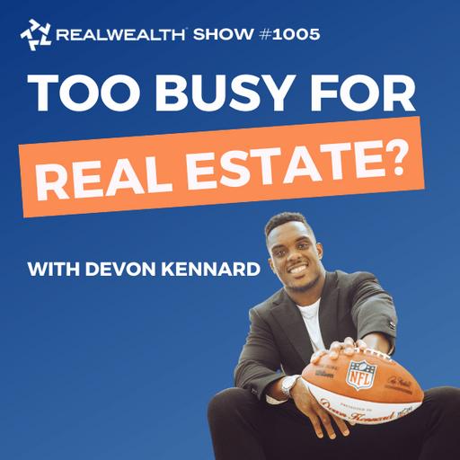 NFL Pro Devon Kennard: Finding Time to Create a Cash-Flowing Real Estate Portfolio