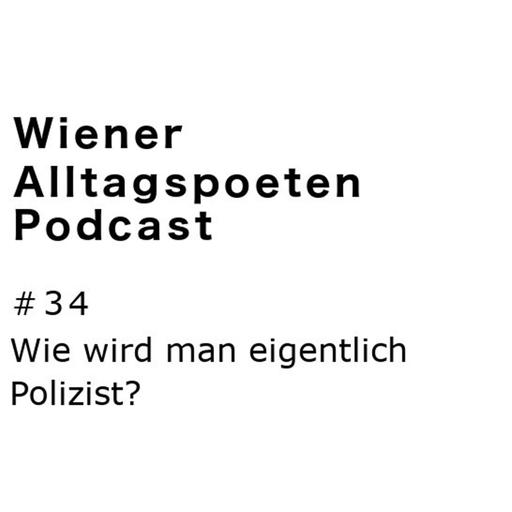 #34 Wie wird man eigentlich Polizist?