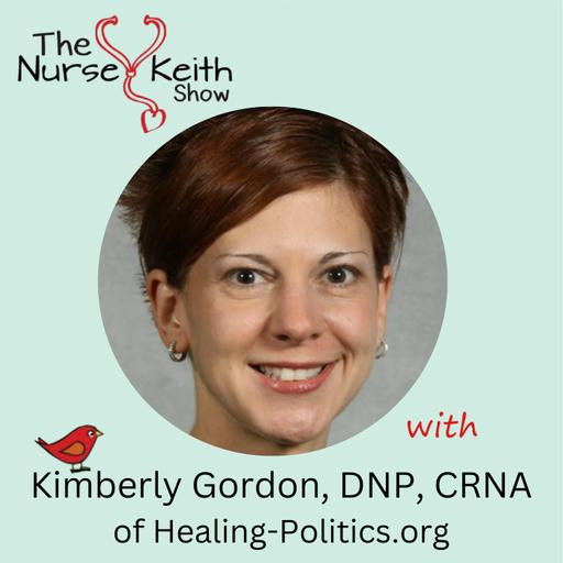 ENCORE EPISODE: Healing Politics One Nurse at a Time