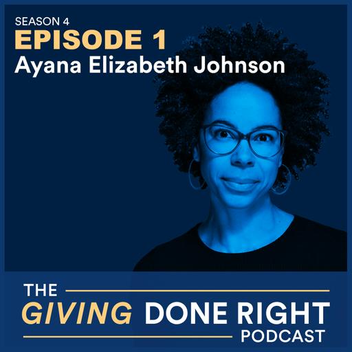 What if We Get it Right? Ayana Elizabeth Johnson on Collective Climate Action