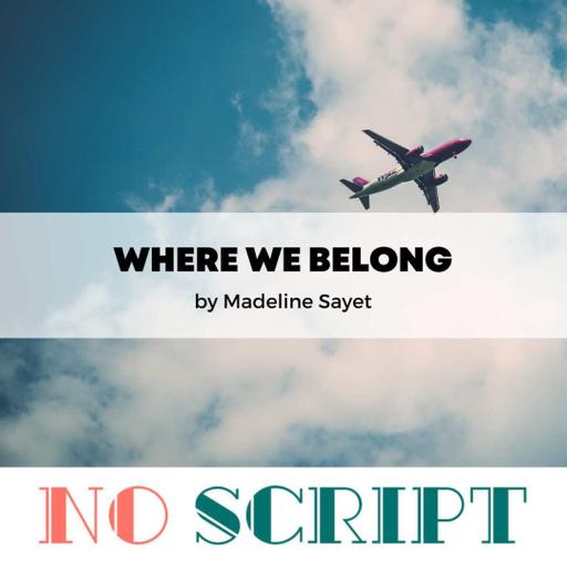 "Where We Belong" by Madeline Sayet | S13.E05