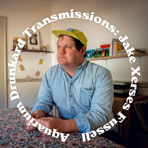 Transmissions :: Jake Xerxes Fussell