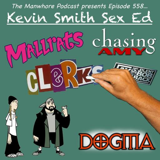 Ep. 558: Kevin Smith Sex Ed