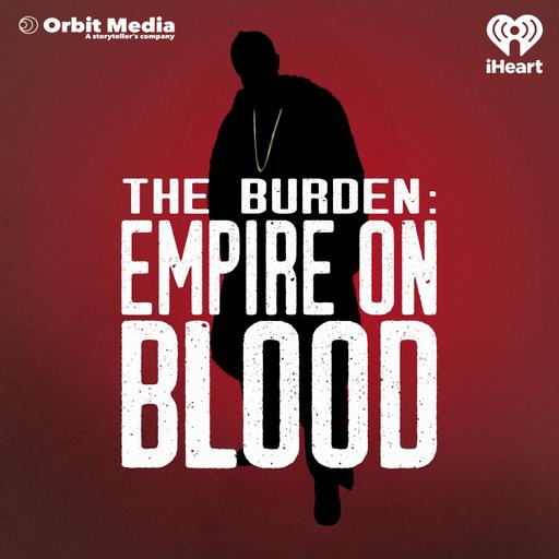 You Might Also Like The Burden: Empire On Blood