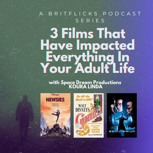 3 Films That Have Impacted Everything In Your Adult Life with filmmaker KOURA LINDA talking about her indie production company Space Dream Productions