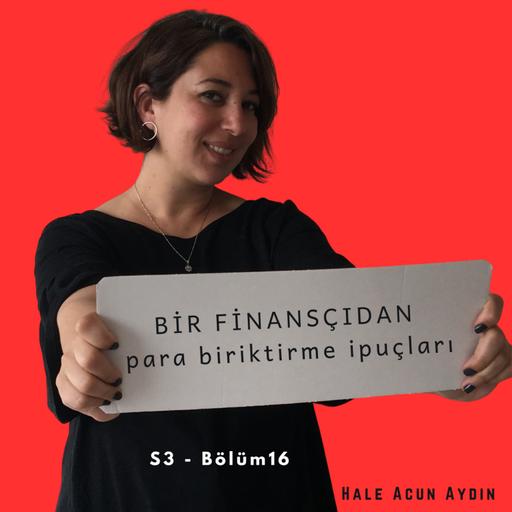 S3B16- Bir Finansçıdan Para Biriktirme İpuçları