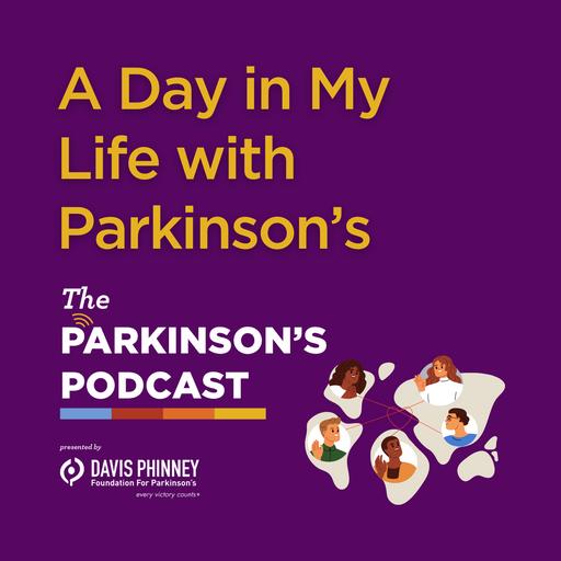 A Day in My Life with Parkinson's