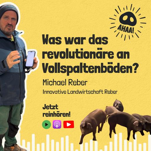 Ahaa! - Was war das revolutionäre an Vollspaltenböden?