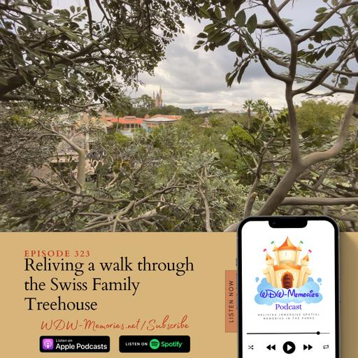 Reliving a walk through the Swiss Family Treehouse, in Walt Disney World's: Magic Kingdom