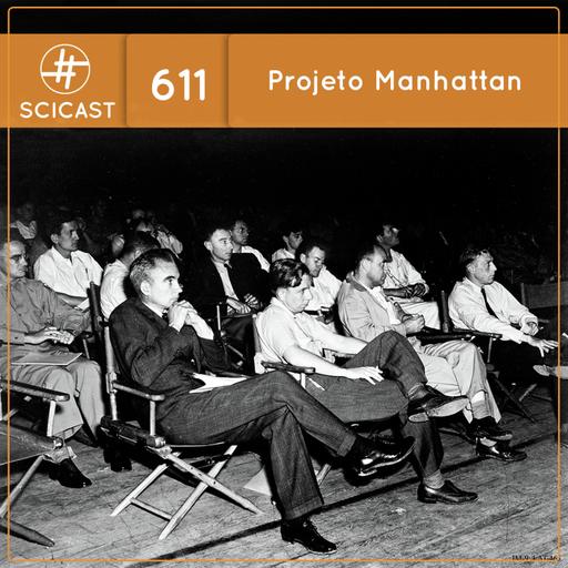 Projeto Manhattan (SciCast #611)